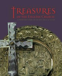TREASURES OF THE ENGLISH CHURCH