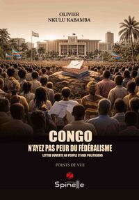 Congo - N’ayez pas peur du fédéralisme