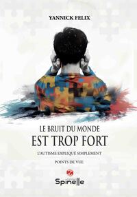 Le bruit du monde est trop fort