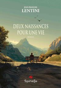Deux naissances pour une vie