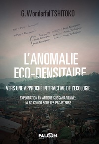 LANOMALIE ECO-DENSITAIRE - VERS UNE APPROCHE INTERACTIVE DE L'ECOLOGIE