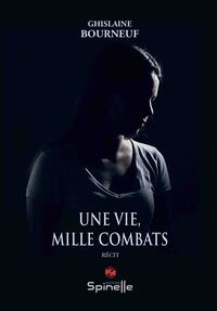 Une vie, mille combats