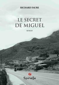 Le secret de Miguel