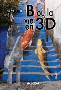 B OU LA VIE EN 3D