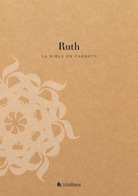La Bible en carnets - Ruth