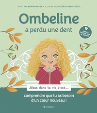 Ombeline a perdu une dent