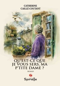Qu’est-ce que je vous sers, ma p’tite dame ?