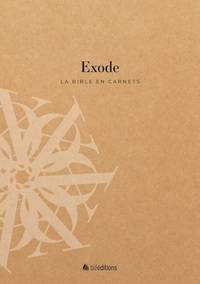 La Bible en carnets - Exode
