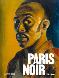 Paris noir - catalogue de l'exposition