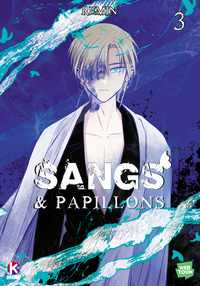 SANG ET PAPILLONS - SANGS ET PAPILLONS T3