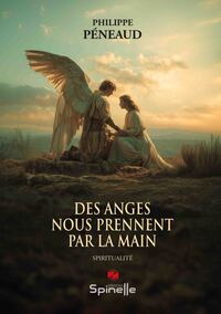 Des anges nous prennent par la main