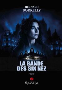 La bande des six nez