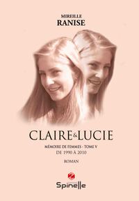 Claire & Lucie - Mémoire de femmes : Tome V