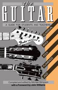 THE GUITAR A GUIDE FOR STUDENTS AND TEACHERS