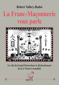La Franc-Maçonnerie vous parle
