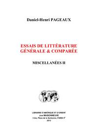 Essais de littérature générale et comparée - Miscellanées II