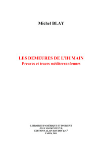 Les demeures de l'humain. Preuves et traces méditerranéennes