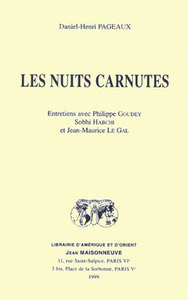 Les nuits carnutes : entretiens avec Philippe Goudey, Sobhi Habchi et Jean-Maurice Le Gal