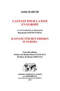 Cantate pour la Paix en Europe. Kantate für den frieden in Europa. 2e édition