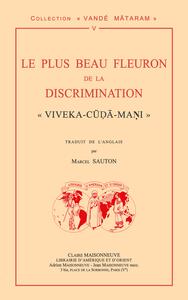 LE PLUS BEAU FLEURON DE LA DISCRIMINATION, "VIVEKA-CUDA-MANI" PAR CRI CAMKARACARYA