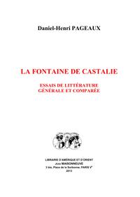 La Fontaine de Castalie. Essais de littérature générale et comparée