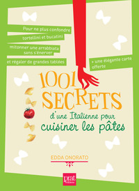 1001 secrets d une italienne pour cuisiner les pates