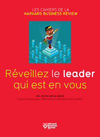 REVEILLEZ LE LEADER QUI EST EN VOUS