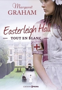 EASTERLEIGH HALL TOUT EN BLANC- TOME 3