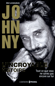 Johnny l'incroyable histoire