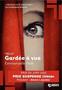 GARDEE A VUE - PRIX DU JURY PRIX SUSPENSE 2025