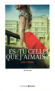 Es-tu celle que j'aimais