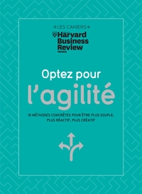 OPTEZ POUR L'AGILITE