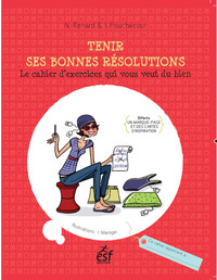 Tenir ses bonnes resolutions