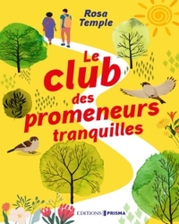 LE CLUB DES PROMENEURS TRANQUILLES