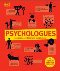 Psychologues - Les grandes idées tout simplement - Edition compacte