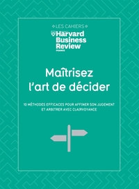 MAITRISEZ L'ART DE DECIDER