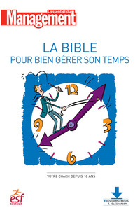 La bible pour bien gerer son temps ned