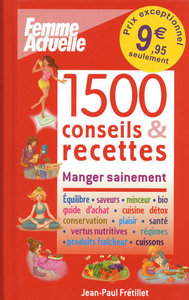 1500 CONSEILS & RECETTES