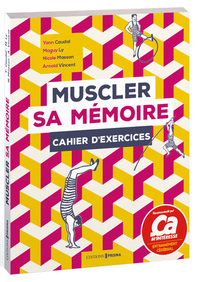 Muscler sa mémoire