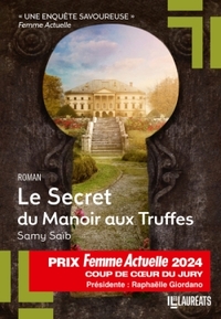 LE SECRET DU MANOIR AUX TRUFFES - COUP DE COEUR JURY FEMME ACTUELLE 2024