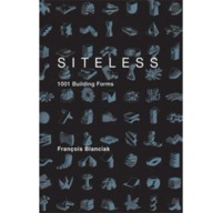 Siteless 1001 Buildings Forms /anglais