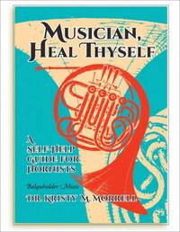 MUSICIAN, HEAL THYSELF COR
