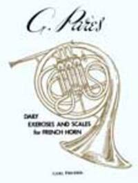 DAILY EXERCISES AND SCALES FOR FRENCH HORN COR