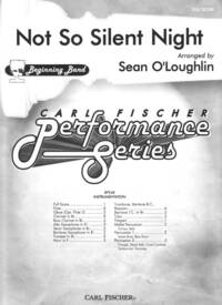 NOT SO SILENT NIGHT CONCERT BAND/HARMONIE/FANFARE