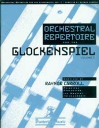 ORCHESTRAL REPERTOIRE-GLOCKENS VOL 1 PERCUSSIONS