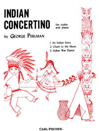 GEORGE PERLMAN : INDIAN CONCERTINO - VIOLON ET PIANO