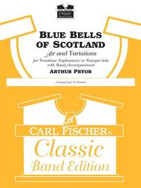 BLUE BELLS OF SCOTLAND CONCERT BAND/HARMONIE/FANFARE-PARTITION+PARTIES SEPAREES