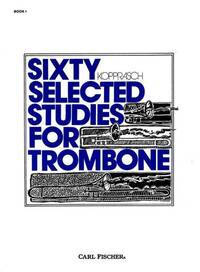 SIXTY SELECTED STUDIES FOR TROMBONE - BK. 1 TROMBONE