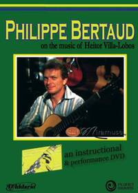 P. BERTAUD ON THE MUSIC OF HEITOR VILLA-LOBOS DVD (DVD)