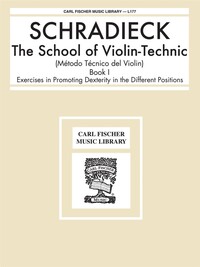 HENRY SCHRADIECK : SCHOOL OF VIOLIN TECHNICS 1 - VIOLON